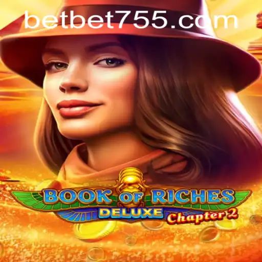 Book of Riches Deluxe Chapter 2 and the Rise of Bet755 PH Login: A Gaming Revolution